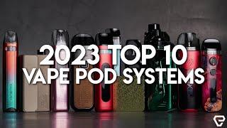 2023 Top 10 Vape Pod Systems