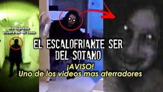 El escalofriante ser del sótano  Uno de los videos más aterradores