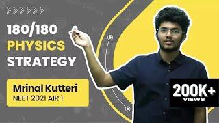 How to Score 180 In Physics? Must watch for NEET 2023 - Mrinal Kutteri AIR 1  AIIMS Delhi