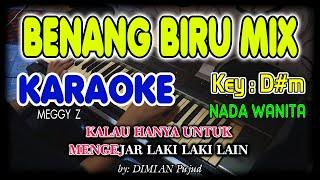 BENANG BIRU MIX - Meggy Z I KARAOKE HD  I  Nada Wanita