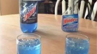 Mountain Dew and Windex