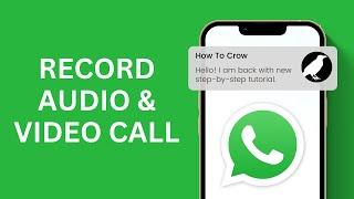 How to record WhatsApp Audio & video Calls on iPhone 2024  Easy Way 