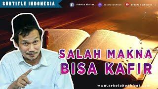 Salah Makna Kafir  Gus Baha Bahasa Indonesia