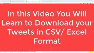 LIVE How to Download Tweets in CSV or Excel Format Hindi Audio ट्वीट डाउनलोड करें एक्सेल में