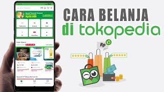 Cara Belanja di Tokopedia Lewat HP Android  Tutorial Lengkap  Beli Barang di Tokopedia