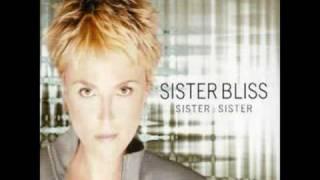 Sister Bliss - sister sister nalin and kane remix