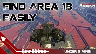 Star Citizen How to Find Area 18 Landing Zone  Riker’s Memorial Spaceport Location Guide