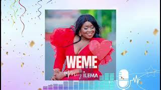 Macy Ilema - WEME Official Audio