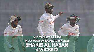 Shakib Al Hasans 4 Wickets Against India  1st Innings  2nd Test  India tour of Bangladesh 2022