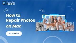 Tutorial How to Repair Photos on Mac?