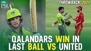 PSL Throwback  𝙌𝙖𝙡𝙖𝙣𝙙𝙖𝙧𝙨 𝙒𝙞𝙣 𝙞𝙣 𝙇𝙖𝙨𝙩 𝘽𝙖𝙡𝙡  Lahore Qalandars vs Islamabad United  Best of PSL 2021