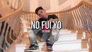 No Fui Yo - Designo