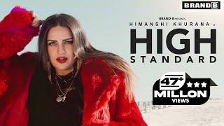 High Standard Full Video  Himanshi Khurana  Latest Song 2018  Brand B