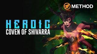 Method VS The Coven of Shivarra - Heroic Antorus the Burning Throne