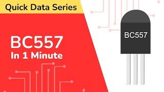 BC557 Transistor Datasheet  Quick Data Series  CN08 PINOUT Features Equivalent Applications