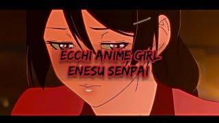 ecchi anime girl edit#anime hentai girl