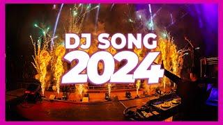 DJ SONG 2024 - Mashups & Remixes of Popular Songs 2024  DJ Songs Club Music DJ Remix Disco Mix 2024