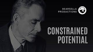 Jordan Peterson  Constrained Potential