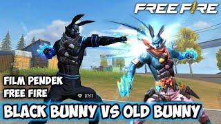 FILM PENDEK FREE FIRE BLACK BUNNY VS OLD BUNNY  PERTARUNGAN KELUARGA KELINCI