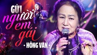 Gửi Người Em Gái - Hồng Vân  Official Music Video  Mây Saigon