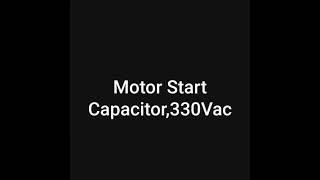 Motor Start Capacitor330Vac