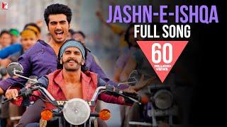 Jashn-e-Ishqa  Full Song  Gunday  Ranveer  Arjun Kapoor  Priyanka  Javed Ali  Shadab Faridi