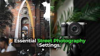 How To Set Your Camera Up For Street Photography