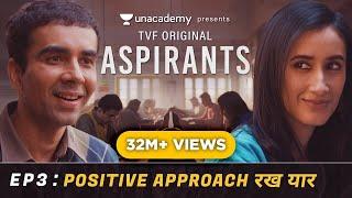 TVFs Aspirants  S01 E03  Positive Approach Rakh Yaar