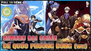 FULL Rimuru Đại Chiến Với Yuuki Và Đế Quốc Phương Đông WEB NOVEL  Really Anime