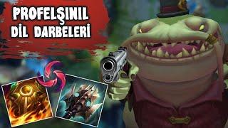 Profeyşınıl Dil Darbeleri - A dan Z ye Tahm Kench - LoL