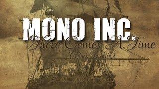 MONO INC. - There Comes A Time Back To Life Official Lyric Video