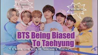 BTS being biased to Kim Taehyung BTS V