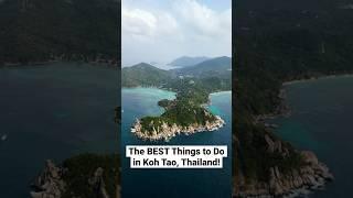 These are the BEST things to do in KOH TAO Thailand #shorts