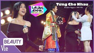 Nhi Nhi nhận ra ngay chất giọng đặc trưng của Khánh Ngọc song ca Từng Cho Nhau  LẠ LẮM À NHA