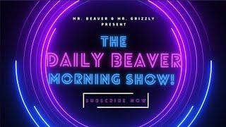 Endless Summer? -- The Daily Beaver Morning Show