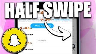 How to Half Swipe on Snapchat New Update - 2024