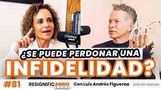 Las diferentes caras de la infidelidad - con Luis Andrés Figueroa y Sahulamit Graber psicoterapeuta