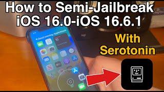 How to Semi-Jailbreak iOS 16.0-16.6.1 with Serotonin  A12-A16M1 NO PC ALL DEVICES