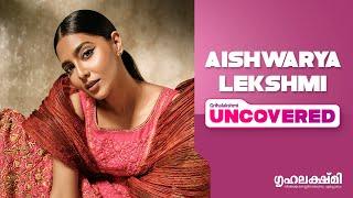 Aishwarya Lekshmi - Grihalakshmi Uncovered - Behind the Scenes - Photoshoot