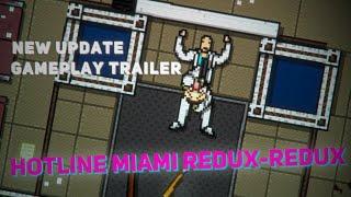 Hotline Miami Redux Redux New update Teaser