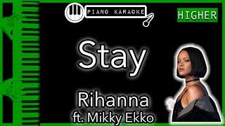 Stay HIGHER - Rihanna ft. Mikky Ekko - Piano Karaoke Instrumental