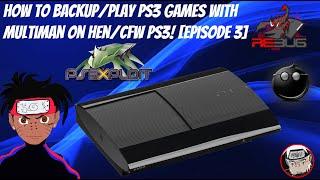 How To BackupPlay PS3 ISO Games With multiMan On HENCFW PS3 + FTP Setup EPISODE 3 4.85-4.89