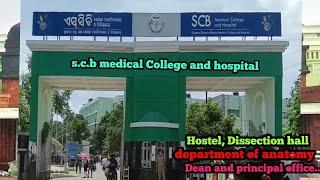 SCB medical College and hospital campus Cuttack dissection hall hostelDean office#scb #cuttack