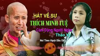 Noi Theo Hạnh Đầu Đà - Hát Về Sư Minh Tuệ Cảm Động Người Nghe - Thảo Vy  Giọng Ca Tỏa Sáng