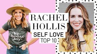 RACHEL HOLLIS TOP 10 RULES FOR SELF LOVE