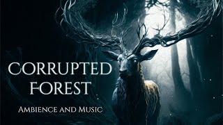 Corrupted Forest Ambience and Music  atmosphere of a dark cursed forest with ambient music #ambient