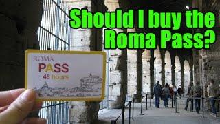 Roma Pass Review Should you buy it?