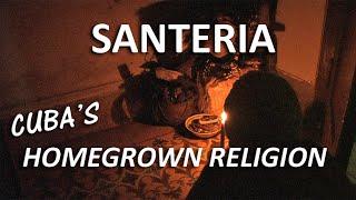 Cuban Santeria The Way of the Saints