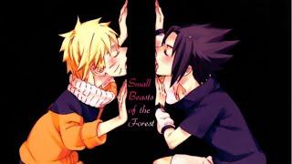  Naruto  - Small Beasts of the Forest •• NaruSasu •• ENG
