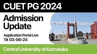 CUET PG 2024  Central University of Karnataka  Apply Before June 03  Keralas #1 CUET PG Coaching